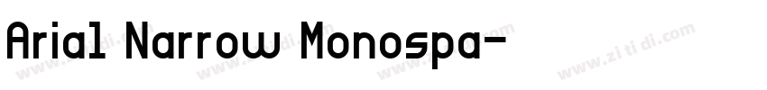 Arial Narrow Monospa字体转换